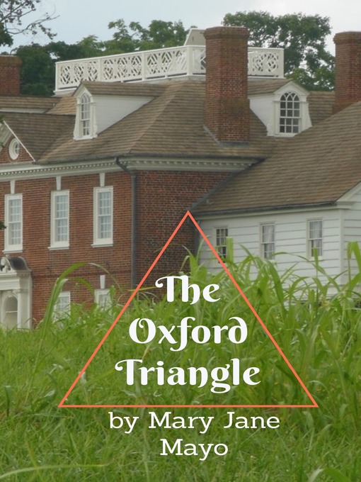 Title details for The Oxford Triangle by Mary Jane Mayo - Available